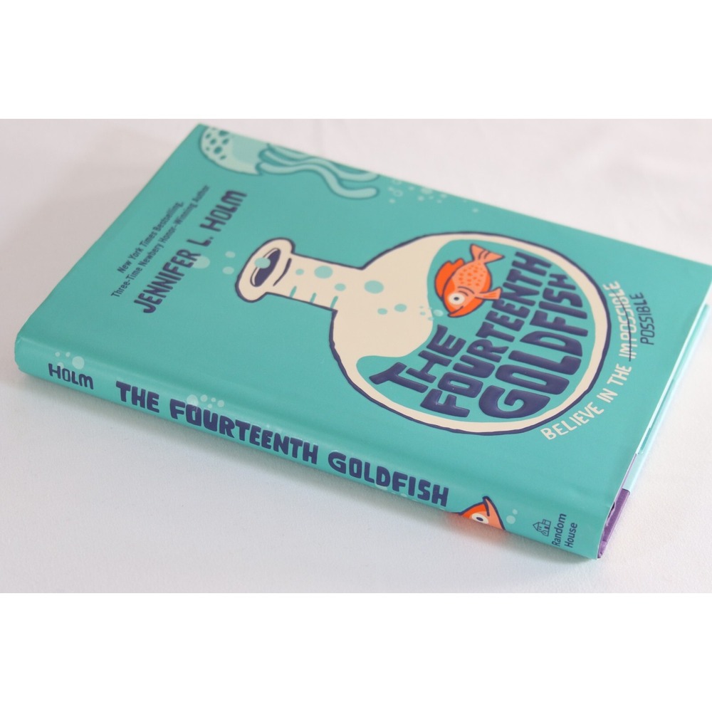 The Fourteenth Goldfish Jennifer L Holm Hardcover Middle Grade Fiction Book - Picture 3 of 4